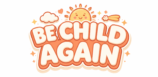bechildagain.com